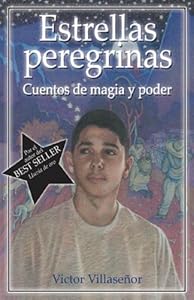 Estrellas Peregrinas: Cuentos de Magia y Poder