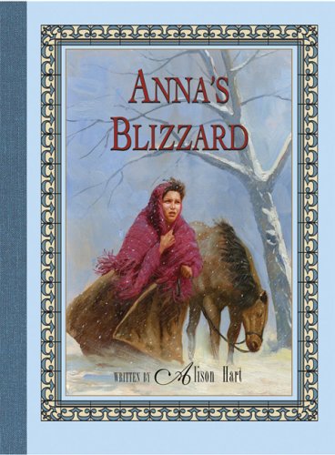 Anna's Blizzard by Alison Hart