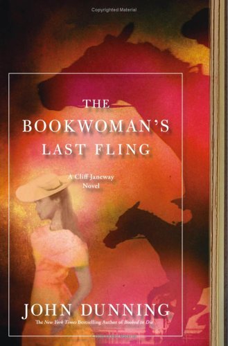 The Bookwoman's Last Fling: A Cliff Janeway Novel by John Dunning