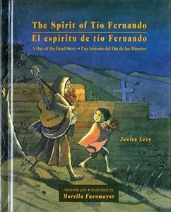 The Spirit of Tio Fernando: A Day of the Dead Story