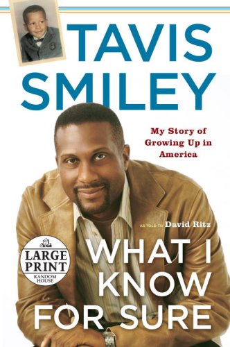 What I Know for Sure (Random House Large Print) by Tavis Smiley