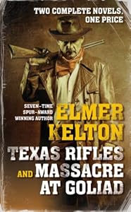 Texas Rifles and Massacre at Goliad