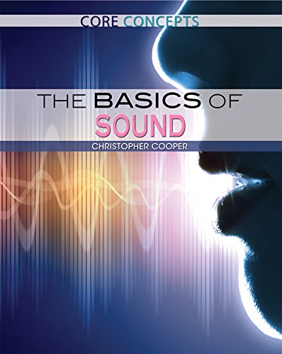 The Basics of Sound by Christopher Cooper