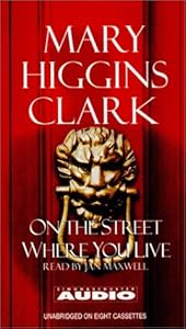 On The Street Where You Live Unabridged by Mary Higgins Clark