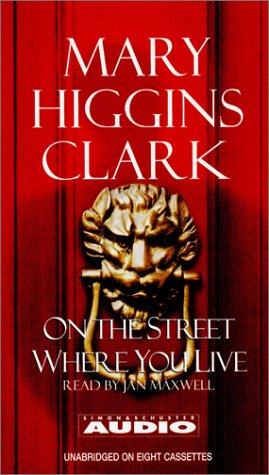 On The Street Where You Live Unabridged by Mary Higgins Clark