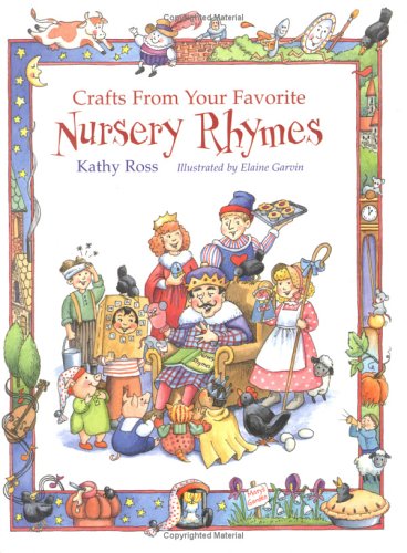 Crafts From Favorite Nursery by Kathy Ross