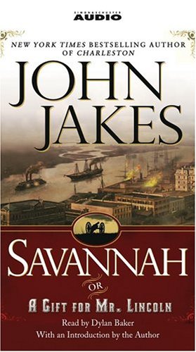 Savannah {or} a Gift for Mr. Lincoln by John Jakes