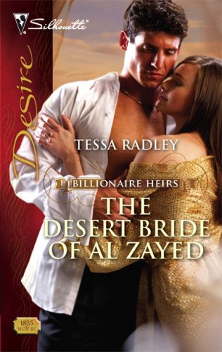 The Desert Bride Of Al Zayed (Silhouette Desire) by Tessa Radley