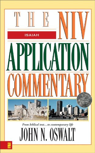 Isaiah (NIV Application Commentary, The) by John N. Oswalt