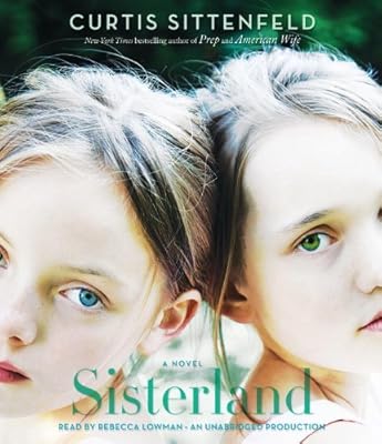 Sisterland: A Novel