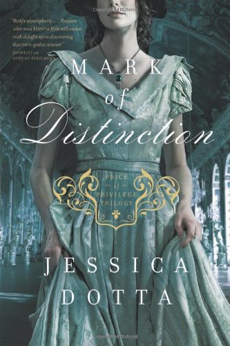 Mark of Distinction by Jessica Dotta