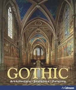 Gothic: Architecture, Sculpture, Painting