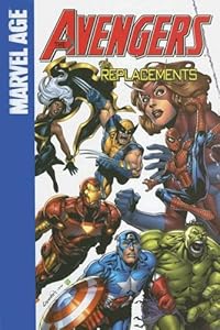 The Replacements (Avengers Spotlight)