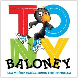 Tony Baloney by Pam Munoz Ryan