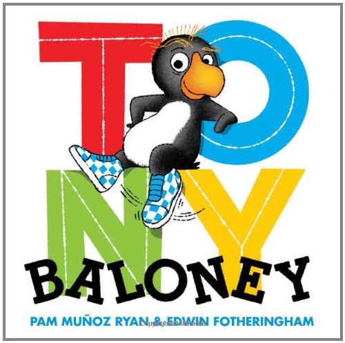 Tony Baloney by Pam Munoz Ryan
