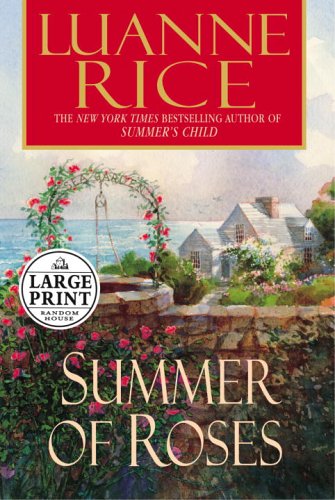Summer of Roses by Luanne Rice
