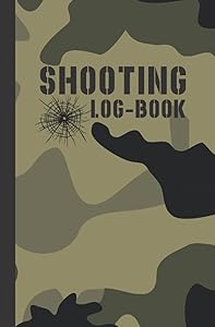 Shooting Log Book: Shooters Data Book, Shooting Data Book, Shooting Record Book, Shot Recording with Target Diagrams[5,25"x8" Inches]