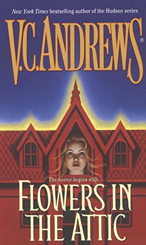 Flowers in the attic by V  C Andrews