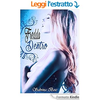 Sabrina Bose - Fredda dentro (2014)