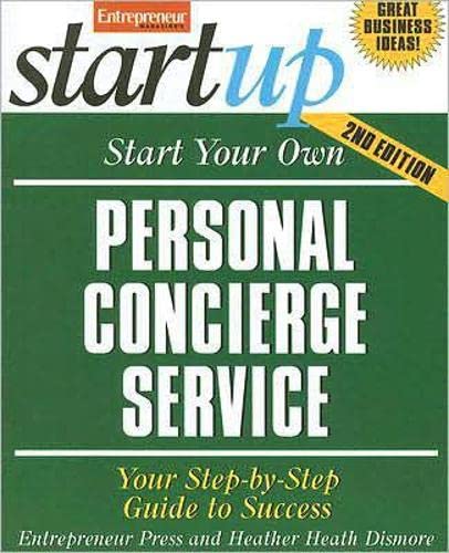 Start Your Own Personal Concierge Service (Entrepreneur Magazine's Startup) by Entrepreneur Press