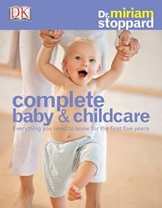 Complete Baby &amp; Child Care