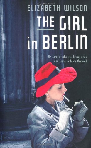 The Girl in Berlin by Elizabeth Wilson