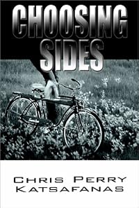 Choosing Sides by Chris Perry Katsafanas