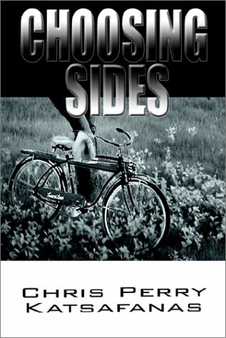 Choosing Sides by Chris Perry Katsafanas