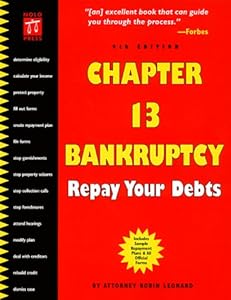 Chapter 13 Bankruptcy : Repay Your Debts (4th Ed)