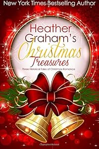 Heather Graham's Christmas Treasures: Three Historical Tales of Christmas Romance