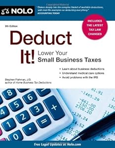 Deduct It! Lower Your Small Business Taxes