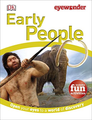 Eye Wonder: Early People by DK Publishing