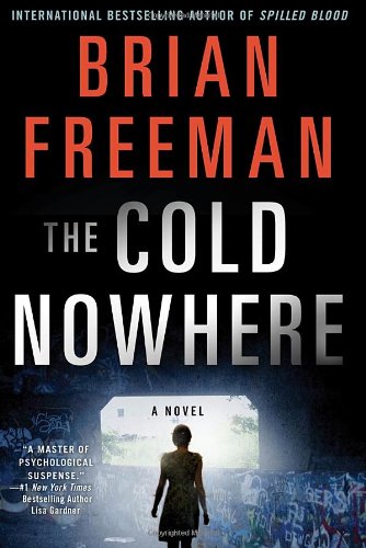 The Cold Nowhere: A Jonathan Stride Novel by Brian Freeman