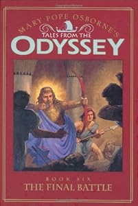 Tales from the Odyssey: The Final Battle - Book #6