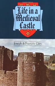 Life in a Medieval Castle