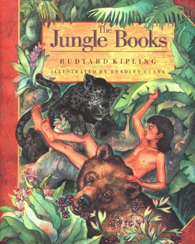 The Jungle Books by Rudyard Kipling