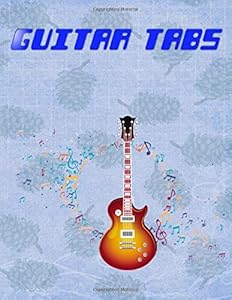 Guitar Tab Method: Easy Acoustic Blues Guitar Tabs Size 8.5x11 Inch ~ Notes - Tab # Blank ~ Glossy Cover Design Cream Paper Sheet 116 Page Good Print. by Kareen GuitarTabs