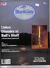 Blue And Gray Magazine February 1990 Ball's Bluff