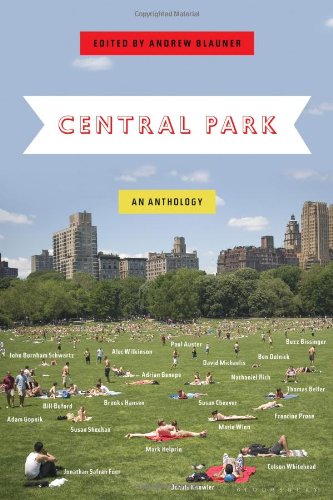 Central Park: An Anthology by Andrew Blauner