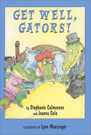 Get Well, Gators! (Gator Girls) by Lynn Musinger