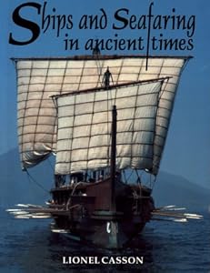 Ships and Seafaring in Ancient Times