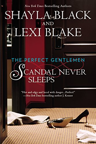 Scandal never sleeps by Lexi Blake