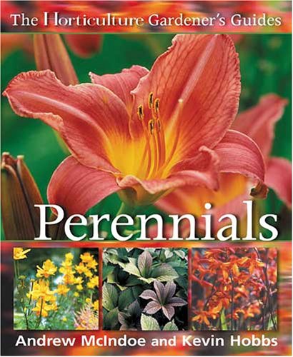 Horticulture Gardeners Guides Perennials by Andy McIndoe