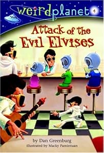 Weird Planet #4: Attack of the Evil Elvises (A Stepping Stone Book(TM))