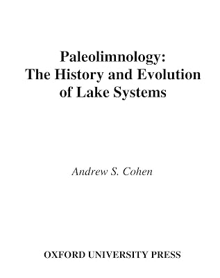 Paleolimnology: The History and Evolution of Lake Systems