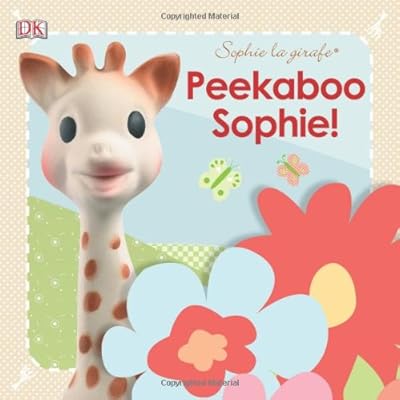 Sophie la girafe: Peekaboo Sophie! (Sophie La Giraffe)