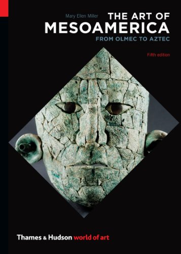 The Art of Mesoamerica (World of Art) by Mary Ellen Miller