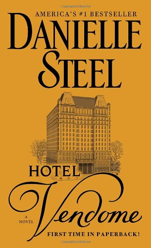 Hotel Vendome: A Novel by Danielle Steel