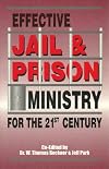 Effective Jail and Prison Ministry for the 21st century