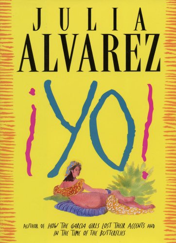 Yo!: A Novel by Julia Alvarez
